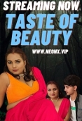 Taste of Beauty (2023) NeonX Short Film Watch Online