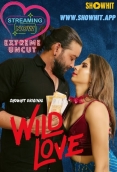 Wild Love (2024) ShowHit Short Film Watch Online