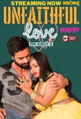 Unfaithfull Love (2024) NeonX Originals Short Film Download