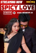 Spicy Love (2024) NeonX Originals Short Film Download