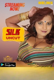 Silk Uncut (2023) NeonX Short Film Watch Online (2023)