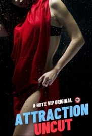 Attraction (2023) HotX Short Film Watch Online (2024)