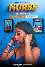 Nurse (2023) Fugi S01E03 Web Series Watch Online (2024)