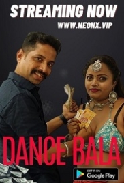 Dance Bala (2023) NeonX Short Film Watch Online (2024)
