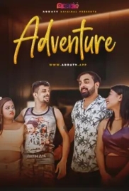 Adventure (2024) AddaTV Short Film Watch Online (2024)