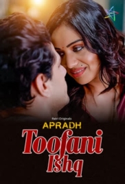 Toofani Ishq (2025) Mastram Short Film (2025)