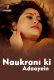 Naukrani Ki Adaayein (2023) Atrangii Short Film Download