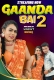 Gaanda Bai 2 NeonX 2024 Short Film Download