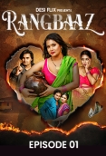 Rangbaaz (2024) DesiFlix S01E01 Series Watch Online