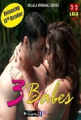 Three Babes (2023) Oolalaapp S01E01T02 Web Series Download