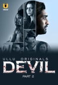 Devil (2024) S01 Part 2 Ullu Web Series Download
