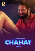 Chahat (2023) S01 Part 2 Ullu Web Series Download