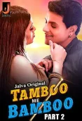 Tamboo me Bamboo 2024 Jalva S01E03T04 Web Series Download