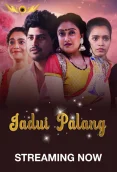 Jadui Palang 2024 Wow S01E05T06 Web Series Download