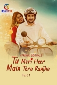Tu Meri Heer Main Tera Ranjha (2025) Atrangii S01 Part 1 Web Series