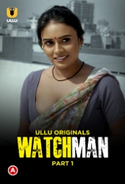 Watchman (2023) S01 Part 1 Ullu Web Series Watch Online (2023)
