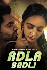 Adla Badli (2023) PrimeShots S01E02 Web Series Watch Online (2023)