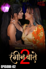 All Rangeen Baatein (2023) DreamsFilms S02E02 Web Series Watch Online (2024)