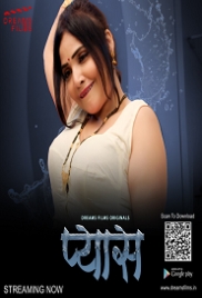 Pyaas (2023) DreamsFilms S01E01 Web Series Watch Online (2024)