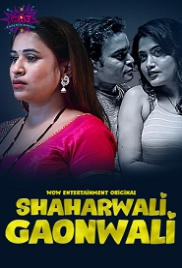 Shaharwali Gaonwali (2023) WowEntertainment S01E01T02 Web Series Watch Online (2024)