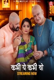 Kabhi Yeh Kabhi Woh (2023) PrimePlay S01E01T04 Web Series Watch Online (2024)