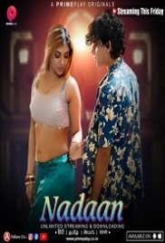 Nadaan (2023) PrimePlay S01 E01-03 Web Series (2024)