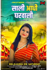Saali Aadhi Gharwali (2023) UncutAdda S01E02 Web Series Download (2024)