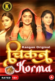 Chicken Korma (2024) Kangan S01E01T02 Web Series Download (2024)