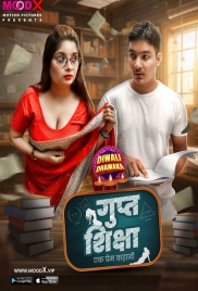 Gupt Siksha (2023) MoodX S01E01 Web Series Download (2024)
