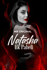 Natasha Ek Paheli 2024 Hindi S01 Complete Web Series Download (2024)