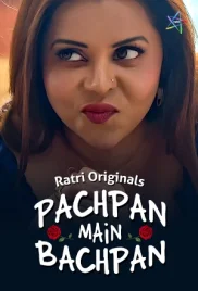 Pachpan Main Bachpan 2024 Ratri S01E03 Web Series Download (2024)