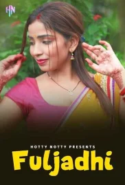 Fuljadhi 2024 HottyNotty S01E01T04 Web Series Download (2024)