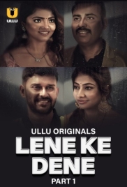 Lene Ke Dene 2025 Ullu S01 Part 01 Web Series Download (2025)