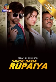 Sabse Bada Rupaiya (2025) Atrangii S01E01T08 Web Series Download (2025)