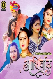 Ashirwad (2025) Kangan S01E01T02 Web Series (2025)