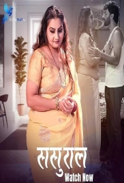 Sasural (2025) Koyalplay S01 E01-06 Web Series (2025)