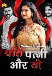 Pati Patni Aur Wo (2025) Mastram S01 E01-03 Web Series (2025)