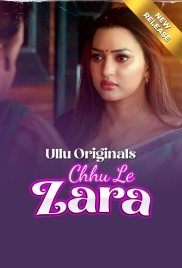 Chuu Le Zara (2025) S01 Part 1 Ullu Web Series (2025)