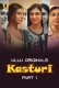 Kasturi 2024 S01 Part 1 Ullu Web Series Download