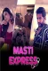 Masti Express 2024 Hindi S01 Complete HPlay Web Series Download