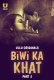 Biwi Ka Khat Part 02 (2025) Ullu S01 Web Series Download
