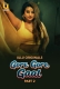 Gore Gore Gaal (2025) Ullu S01 Part 02 Web Series Download