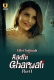 Aadhi Gharwali (2025) Ullu S01 Part 1 Web Series